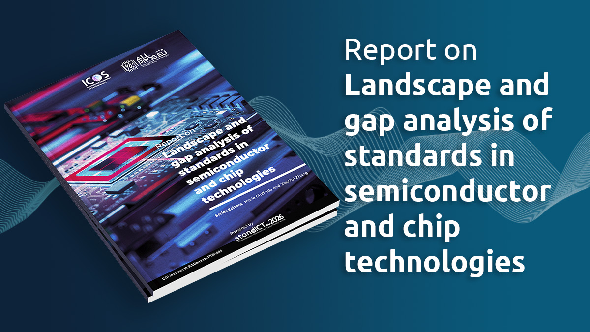 Report on Landscape and gap analysis of standards in semiconductor and chip technologies